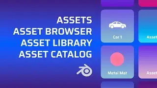 Speed UP your work in Blender. Asset Library. Asset Browser etc.