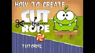 [Курс]Как создать Cut The Rope на Unity3D с нуля! #3 || Меню, Уровни, PROFIT!!!