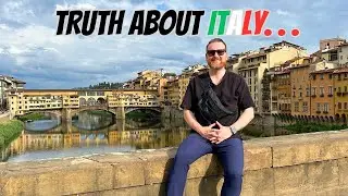 5 Things That Shocked Me About Italy That Nobody Talks About