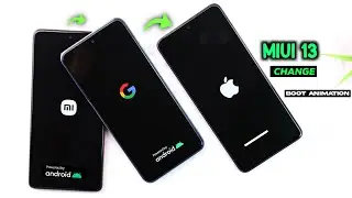 Change MIUI 13 Boot Animation Any Redmi & Poco Phone