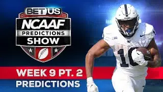 College Football Picks: Week 9 (PT.2) | NCAA Football Odds, CFB Predictions and Best Bets