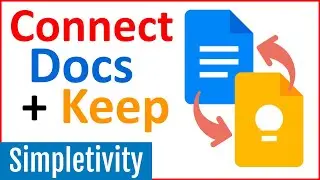 How to use Google Docs and Keep Notes Together