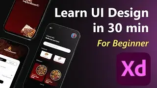 Learn UI Design in 30 Min For beginner - Food Application Design | Mr.Digitutor #uidesign  #adobexd