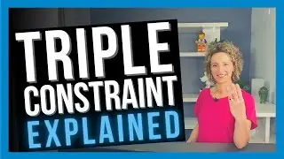 What is Project Management Triple Constraints?