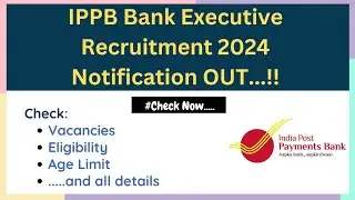 IPPB Bank Executive Recruitment 2024