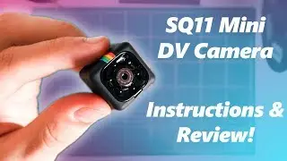 SQ11 Mini DV Camera Setup, Review, Instructions and Sample Footage!