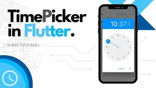 Flutter Tutorial - Time Picker in Flutter App.