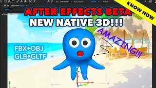 After Effects - FINALLY NATIVE 3D!  Products, Characters, and So Much More!