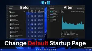 How to Change Task Manager Default Startup Page on Windows 11 & 10