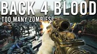 Back 4 Blood Gameplay LIVE ( Part 1 )