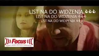 FOCUS - List na do widzenia (Official Video 2017)