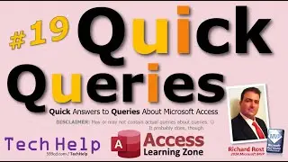 Microsoft Access Quick Queries #19: Multi-Page Forms, Referential Integrity, Numeric Sort, More...