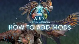 How to Add Mods to Your Ark Survival Ascended Server! 