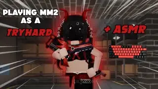PLAYING MM2 AS A TRYHARD + KEYBOARD ASMR