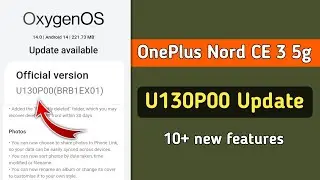 Oneplus Nord Ce 3 U130P00 New Update