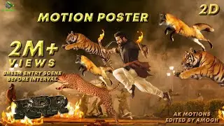 #RRR - Bheem Entry Scene | Interval Fight Scene | Motion Poster | My Varient | AK Motions