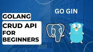 GO Golang CRUD API for Absolute Beginners