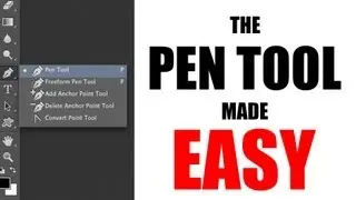 PHOTOSHOP TUTORIAL: The Pen Tool made EASY