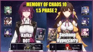 E1 Kafka E5 Sushang Memory of Chaos 10 | Honkai Star Rail 1.5