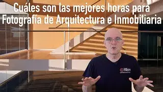 Cuales son las mejores horas del día para tomar fotos inmobiliarias y de arquitectura