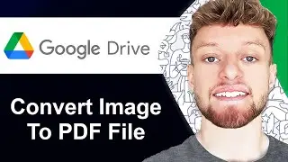 How To Convert Image to PDF File in Google Drive (Step By Step)