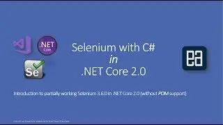 Introduction to partially working with Selenium 3.6.0 with .NET Core 2.0 (Missing PageFactory)