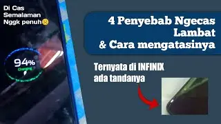 4 Penyebab ngecas Lama di hp infinix dan cara mengatasinya