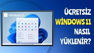 WİNDOWS 11 NASIL YÜKLENİR? ÜCRETSİZ WİNDOWS 11 GÜNCELLEMESİ VE WİNDOWS INSIDER KAYIT İŞLEMİ