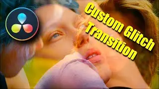 Custom Glitch Transition With Camera Shake in DaVinci Resolve