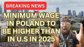 Minimum wage in Poland 🇵🇱 will be higher than in U.S 🇺🇸 in 2025 | MOVE TO Poland ASAP!