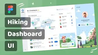 Designing an Engaging Hiking Dashboard Interface | Figma Tutorial: Designing a User-Friendly UI