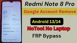 Xiaomi Redmi Note 8 Pro ( M1906G7G ) FRP Unlock ✅/ Google Account Bypass MIUI 11 12 Without Pc 2024