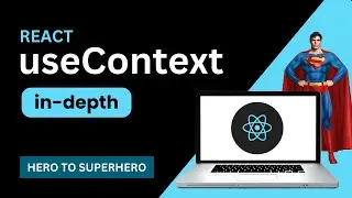 useContext in depth | React JS Advanced Concepts