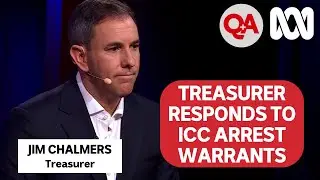 Israel-Gaza: Treasurer responds to ICC arrest warrants | Q+A