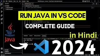 Create & Run Java Program in Visual Studio Code [2024]  in HINDI | VS Code extension for Java