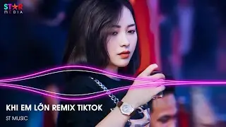 Tư Liệu Quý Giá ♫ Khi Em Lớn Remix - Em Lại Lỡ Tin Sai Một Người - Nonstop Vimahouse 2024 Bay Phòng