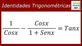 DEMOSTRACIÓN DE IDENTIDADES TRIGONOMÉTRICAS - Ejercicio 4