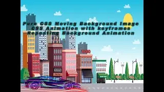 Pure CSS Moving Background Image - CSS Animation with keyframes - Repeating Background Animation