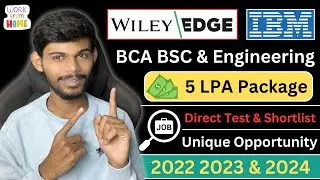 IBM & Wiley Edge Hiring | This Is Amazing Role | CTC 5 LPA | Work From Home