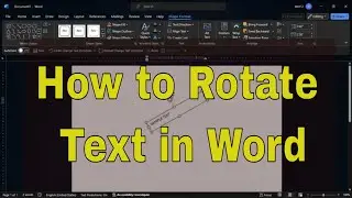 How to ROTATE or ADJUST TEXT in Microsoft Word (Easily!)