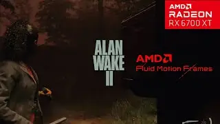 AMD Fluid Motion Frames 2 (AFMF 2) Testing On Alan Wake 2 | RX 6700 XT 12GB + Intel i5 13500