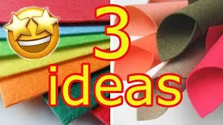 SEE 😍😍😍 3 COOL FELT IDEAS 🌟🌟🌟Flowers DIY
