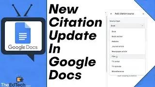 Google Docs: Four New Citations (Film, TV, and More) Update Tutorial 2021  (MLA, APA, Chicago)