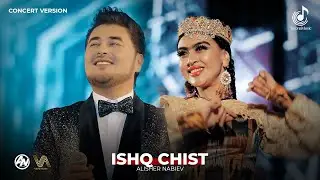 Алишер Набиев - Ишк чист (Консерт, 2023) | Alisher Nabiev - Ishq chist (Concert version)