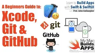 Course Fundamental: A Beginners Guide to Using Xcode with Git & GitHub with SwiftUI examples