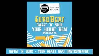 Eurobeat - Sweet 'N' Sour - Your Heartbeat [Instrumental]