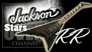 Jackson Stars RR-BN03STB TBK (Обзор гитары от GAIN OVER)