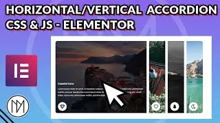 Custom Horizontal/Vertical Accordion Card - CSS, JS - Elementor Tutorial 2024