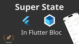 Super State in Flutter Bloc - Build a Crypto Wallet App with Advanced Techniques  | DevUps 🚀