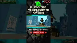 Top 70 Hidden Gems for Android [Part 2] #shorts #notonplaystore #android #offline #androidgames